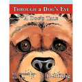 Through a Dog's Eye: A Dog's Tale