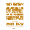 Attaining the 2030 Sustainable Development Goal of Responsible Consumption and Production