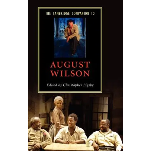 The Cambridge Companion to August Wilson