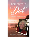 Follow the 'Dot': Life's Path With a 99-year-old