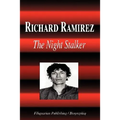 Richard Ramirez - The Night Stalker (Biography)