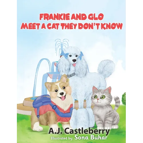 Frankie and Glo Meet a Cat They Don't Know
