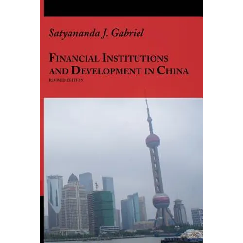 Financial Institutions and Development in China
