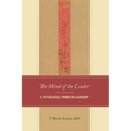 The Mind of the Leader: A Psychological Primer on Leadership