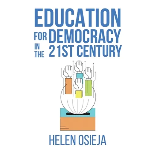 Education for Democracy in the 21st Century