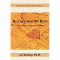 Reconceiving My Body: Take Two, from the Heart