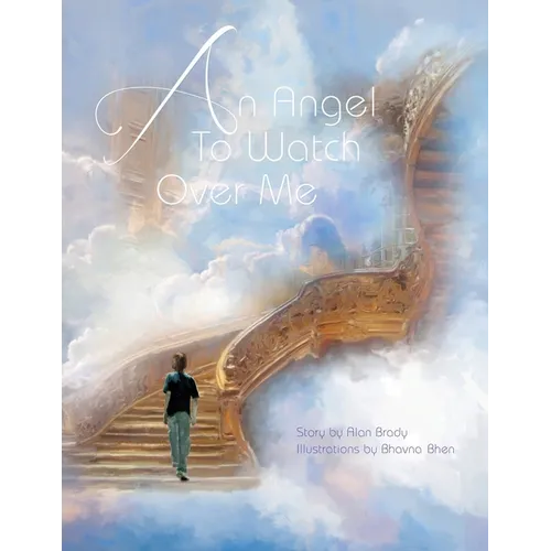 An Angel To Watch Over Me