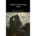 Brigham's Destroying Angel