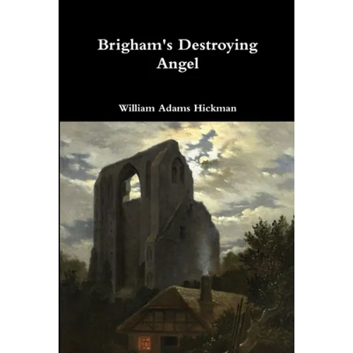 Brigham's Destroying Angel