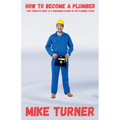 How to Become a Plumber