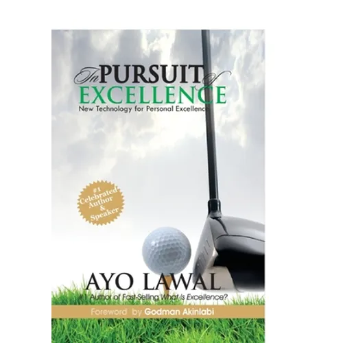 In Pursuit of Excellence: New technology for personal excellence