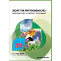 Bioactive Phytochemicals: Drug Discovery to Product Development