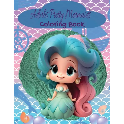Adorbs Pretty Mermaids Coloring Book