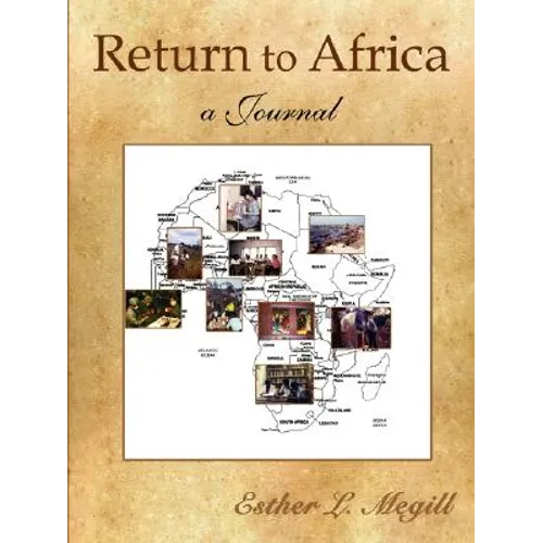 Return to Africa: A Journal