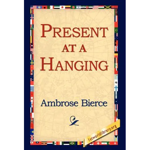 Present at a Hanging