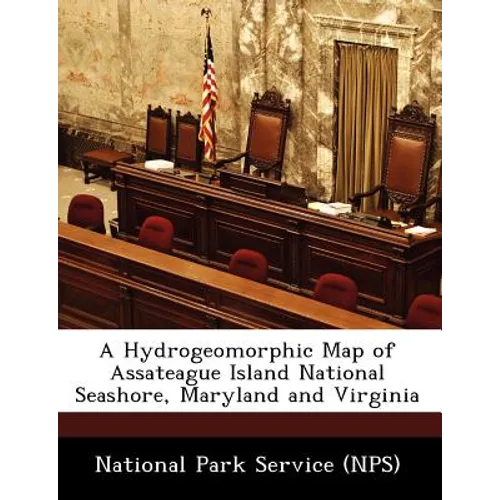 A Hydrogeomorphic Map of Assateague Island National Seashore, Maryland and Virginia