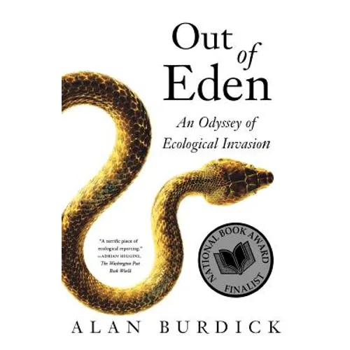 Out of Eden: An Odyssey of Ecological Invasion