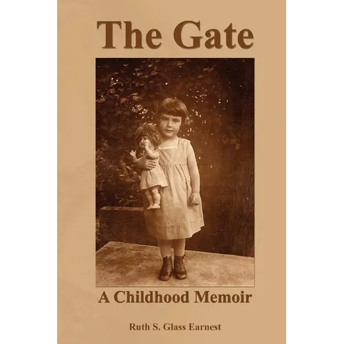 The Gate: A Childhood Memoir