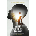 In My Brother's Shadow