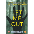 Let Me Out
