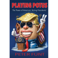 Playing POTUS: The Power of America's 'Acting Presidents'