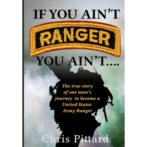 If You Ain't Ranger You Ain't....