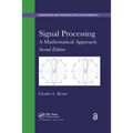 Signal Processing: A Mathematical Approach, Second Edition
