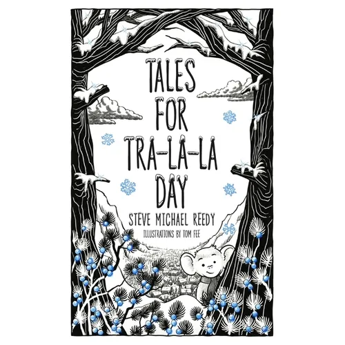 Tales For Tra-La-La Day