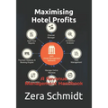 Maximising Hotel Profits: A Revenue Management Handbook