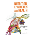Nutrition, Epigenetics and Health