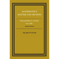 Philosophical Papers: Volume 1, Mathematics, Matter and Method