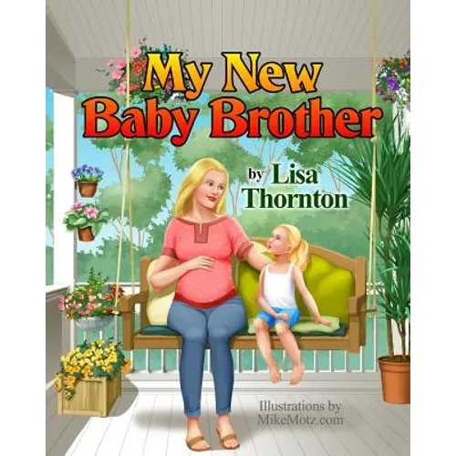 My New Baby Brother