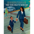 Take Your Child to Work Day