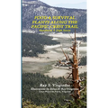 FOOD & SURVIVAL PLANTS ALONG THE PACIFIC CREST TRAIL Handbook 3: High Sierra