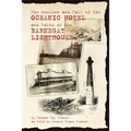 The Decline and Fall of the Oceanic Hotel and Tales of the Barnegat Lighthouse
