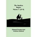 The Arabian Nights, Volume 1 (of 4)