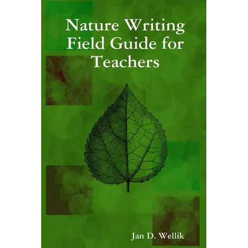 Nature Writing Field Guide for Teachers