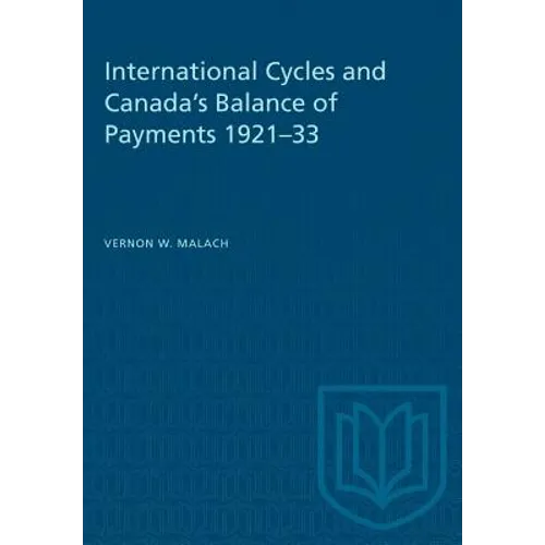 International Cycles and Canada's Balance of Payments 1921-33