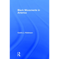 Black Movements in America