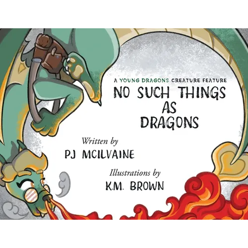 No Such Things as Dragons