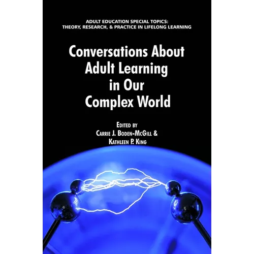 Conversations about Adult Learning in Our Complex World