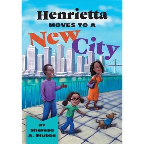 Henrietta Moves to a New City