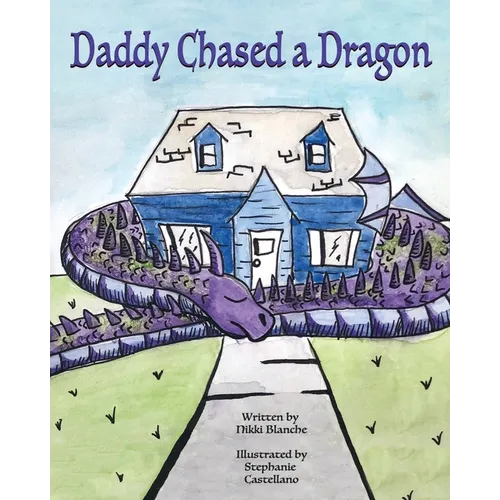 Daddy Chased a Dragon
