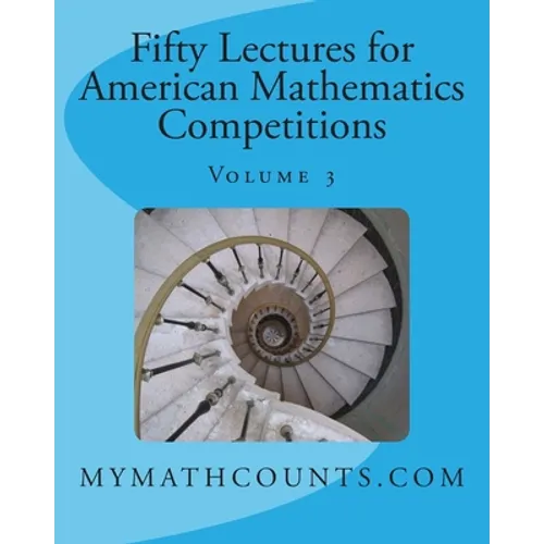Fifty Lectures for American Mathematics Competitions