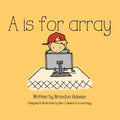 A is for Array