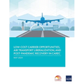 Low-Cost Carrier Opportunities, Air Transport Liberalization, and Post-Pandemic Recovery in Carec