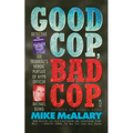 Good Cop, Bad Cop: Joseph Trimboli Vs Michael Dowd and the NY Police Department