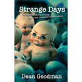 Strange Days: The Adventures of a Grumpy Rock 'n' Roll Journalist in Los Angeles