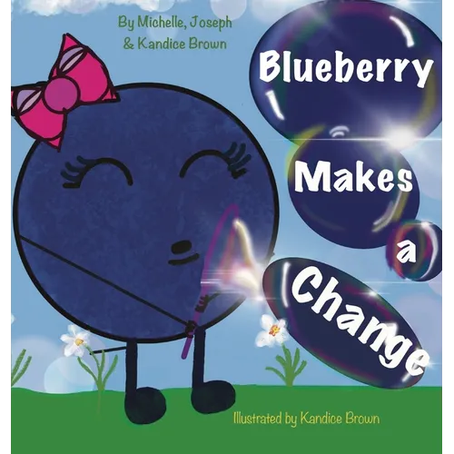 Blueberry Makes A Change