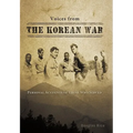 Voices from the Korean War: Personal Accounts of Those Who Served